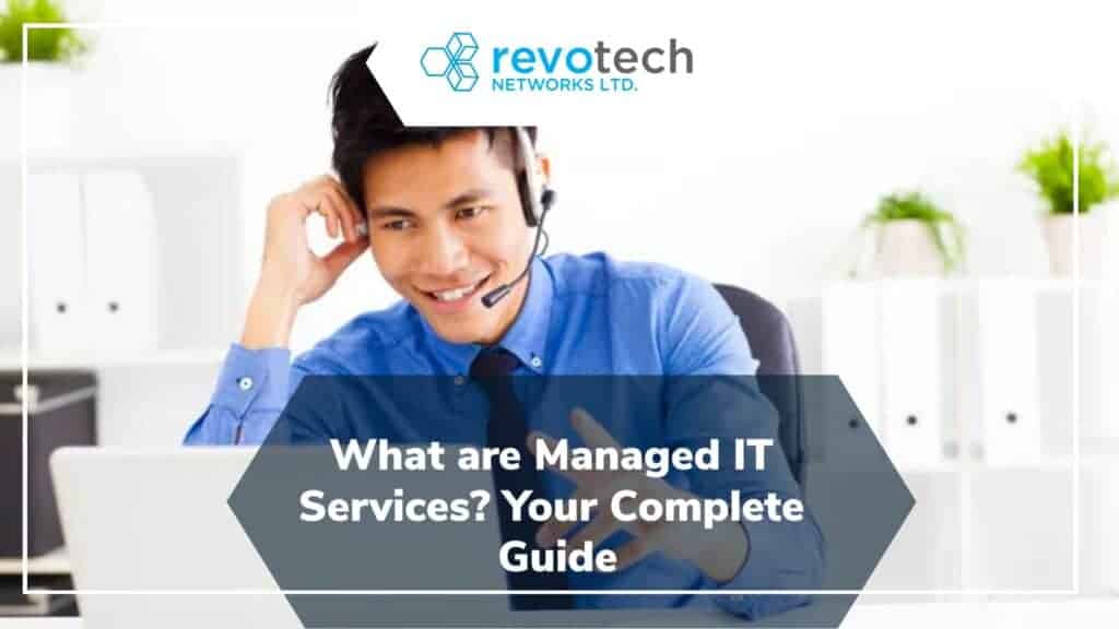 What Are Managed IT Services? A Comprehensive Guide